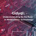 Gldyql: Understanding Its Role in Modern Technology